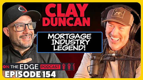 E154: Clay Duncan - The Male Cheerleader To Mortgages!