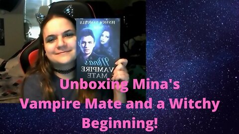 Unboxing A Witchy Beginning and Mina's Vampire Mate!