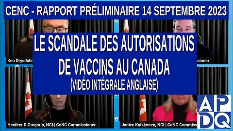 CeNC - Le scandale des autorisations de vaccins au Canada (vidéo intégrale anglaise)