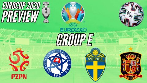 Euro Cup 2020 Predictions – Group E Preview