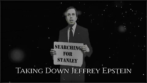 Searching For Stanley - Taking Down Jeffrey Epstein (2024) | NewsPaste [Johnny Vedmore]