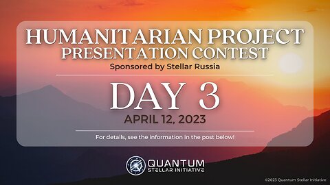 StellarRussia & QSI Humanitarian Project Presentation Contest Day 3 (April 12, 2023)