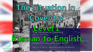 The Situation in Coventry: Level 1 - Russian-to-English