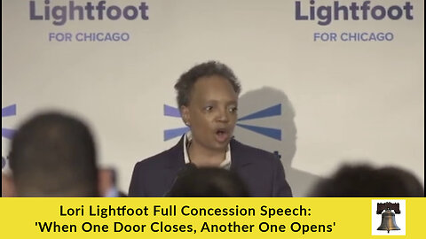 Lori Lightfoot Full Concession Speech: 'When One Door Closes, Another One Opens'