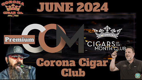 Corona PREMIUM Cigar of the Month Club June 2024 | Cigar Prop