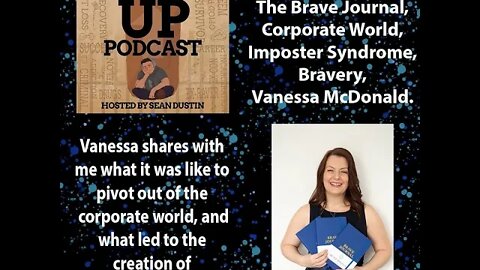 # 74 The Brave Journal|Corporate World|Imposter Syndrome|Bravery|Vanessa McDonald