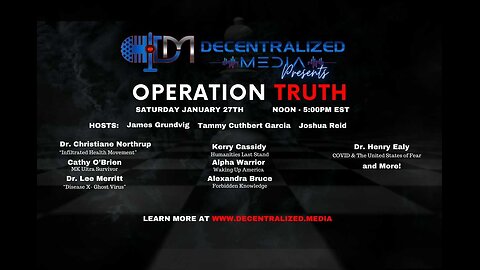 Operation Truth: Decentralized Media | Bio-Syn Matrix, Unfolding Global Conspiracy