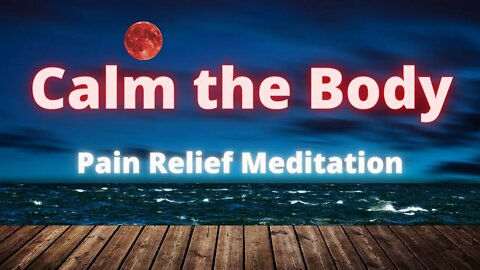 20 minute Guided Hypnosis Meditation for Pain Relief