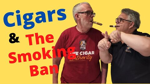 Smoking Cigars and the Smoking Ban