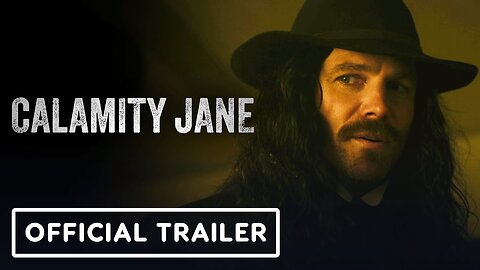 Calamity Jane - Official Trailer