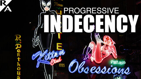 Progressive Indecency