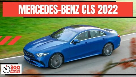 MERCEDES-BENZ CLS 2022 sportier look and greater individualisation