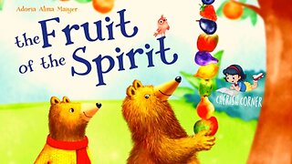 The Fruit Of The Spirit | Read Along Book For Kids