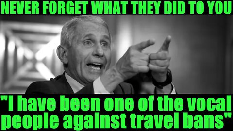 Fauci RECAP: Travel Bans "I have been one of the vocal people against travel bans" -- February 11, 2020