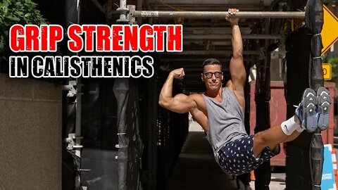 How to develop GRIP STRENGTH in Calisthenics (Strong Forearms)