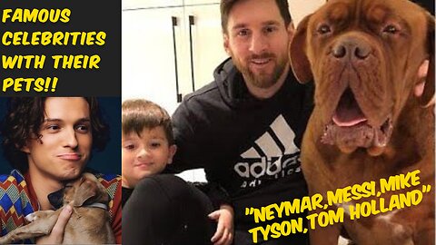 Hollywood celebrities with their pets!!!.."Tom Holland,Mike Tyson,Billie Ellish"..