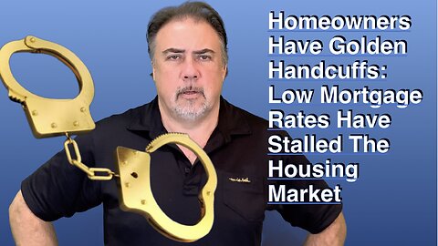 Low Interest Rates Handcuffing Homeowner's Ability to Sell - Market Stalls - Housing Bubble 2.0