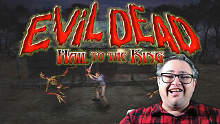 Evil Dead Hail to the King - (PS1) first time play