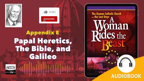 Papal Heretics, The Bible, and Galileo - Appendix E