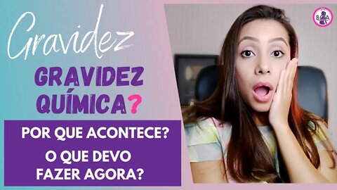 GRAVIDEZ QUÍMICA, quais os sintomas? | Por que isso acontece? | Boa Gravidez