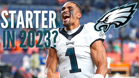 Jalen Hurts LOCK as Eagles QB1 in 2023?
