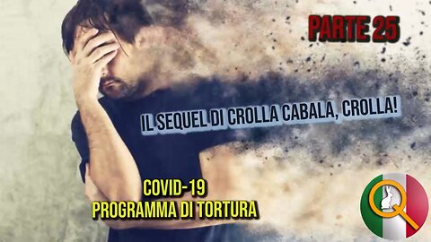 Crolla Cabala Sequel Parte 25: Covid-19, Programma Di Tortura