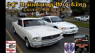 20º Mustang Meeting - Carrões do Dudu - Curitiba PR Brasil 10/04/22