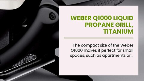 Weber Q1000 Liquid Propane Grill, Titanium