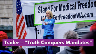 Trailer — "Truth Conquers Mandates In Seattle"