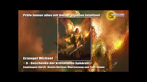 Erzengel Michael - 6 – Geschenke der kristallinen Sphären