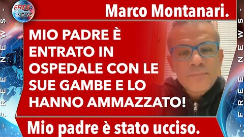 Marco Montanari: testimonianza toccante della perdita del padre in ospedale.