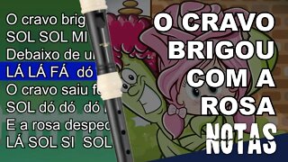 O cravo brigou com a rosa - Música infantil - Cifra melódica