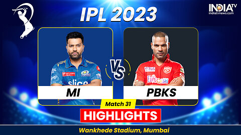 IPL match 31 MI vs PBSK full highlights 2023