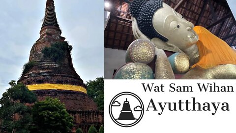 Wat Sam Wihan - 600 Year Old Reclining Buddha - Ayutthaya Thailand 2022