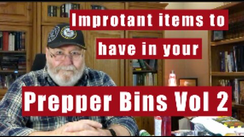 Prepper Bins Vol 2. Essential items to have for when you need them.