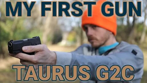 Tristen's First Gun was the Affordable Taurus G2c