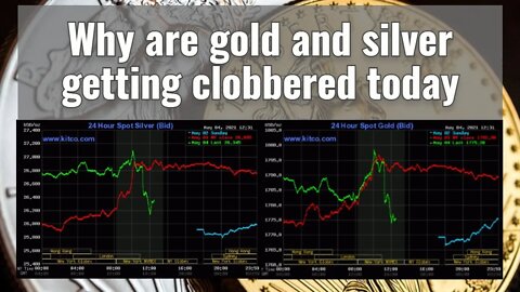 Why are gold and silver getting clobbered today