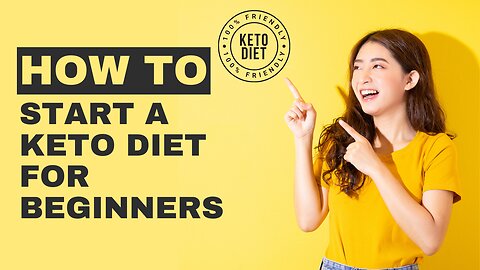 How to start Keto Diet for beginners in 2023.