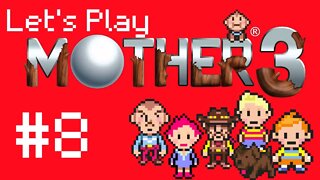 Let's Play - Mother 3 Part 8 | Exploring The NEW Tazmily Village!