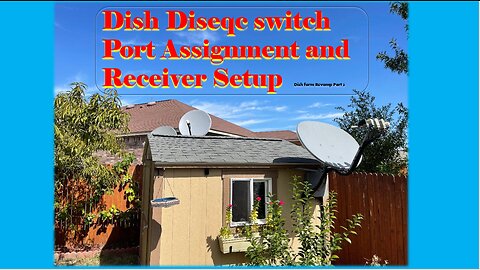 Dish Farm Revamp Part 3, Assigning Disqc Switch Port Numbers
