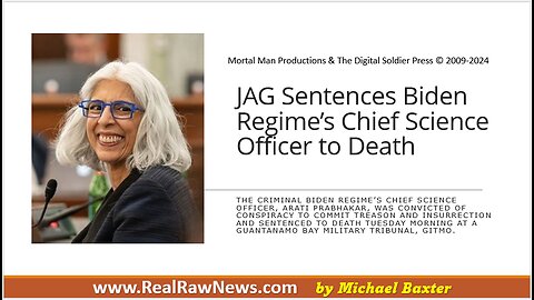 JAG Sentences Biden Regimes Chief Science Officer to Death