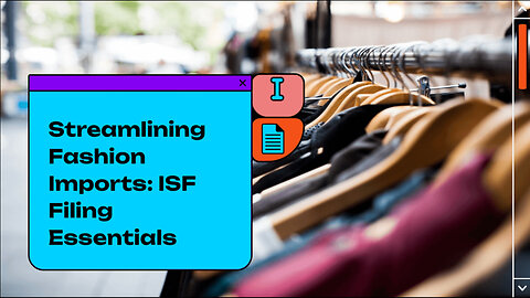 ISF Requirements for Apparel Imports