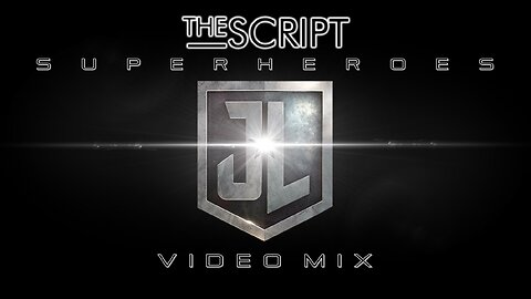 The Script- Superheroes (Justice League Video Mix)