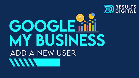 Google My Business - Add A New User