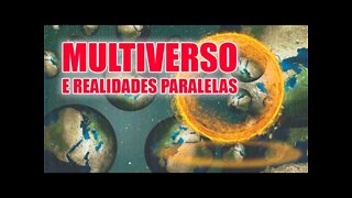 HACKEANDO A MATRIX #008 - Multiverso e Realidades Paralelas