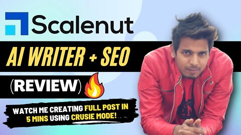 Scalenut Review 2022 (Better than Jasper) | Watch me Creating Full Post in 5 Mins using Cruise Mode