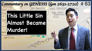 This Little Sin Almost Became Murder! (Genesis 26:31-27:20) | Dr. Gene Kim