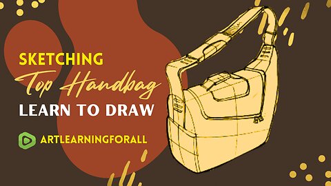 Creating Chic Handbags: Watch To Sketch the Top Design! 👜✏️