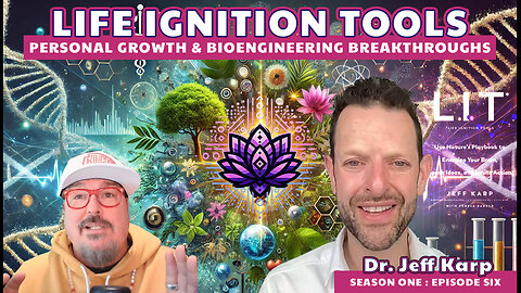 Discovering Life Ignition Tools with Dr. Jeff Karp S1E6