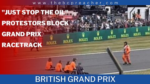 "JUST STOP OIL" PROTESTORS BLOCK GRAND PRIX RACETRACK #VIDEO #RACE #CAR